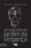 Passeio no jardim da vinganca, um - Talentos da literatura brasileira
