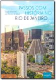 Passos Com História no Rio de Janeiro - Autografia