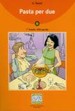 Pasta per due - contiene cd audio - Alma edizioni