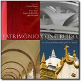 Patrimonio construido - as 110 mais belas edificac - Capivara