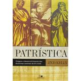 Patrística - J. N. D. Kelly - Vida nova
