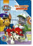Patrulha Canina: Uma Competição Animal - Ciranda cultural