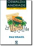 Pau brasil (ed. revista) - Globo livros