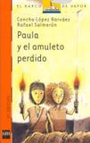 PAULA Y EL AMULETO PERDIDO - 6ª EDICION - Edicoes sm - didatico