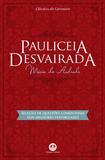 Pauliceia desvairada - Com questões comentadas de vestibular