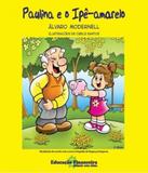 Paulina E O Ipe-amarelo - Mais ativos