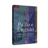 Paulo e Estêvão FEB
