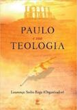 Paulo e Sua Teologia - Vida