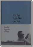 Paulo egydio conta - Imprensa oficial