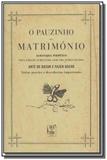Pauzinho do matrimonio, o: arte de gozar e fazer g - Tinta da china