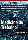 Pcmso - Medicina Do Trabalho / Teixeira - Ed atheneu