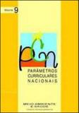Pcn vol. 9 - parametros curriculares nacionais - meio ambiente e saude - Dpa editora