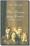 Peco licenca para contar - memorias e historias - Via lettera