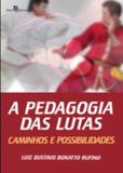 Pedagogia das lutas - caminhos e possibilidades, a - Paco editorial