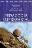 Pedagogia empresarial - formas e contextos de atuaçao - Wak