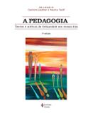 Pedagogia - Teorias e práticas da antiguidade aos nossos dias