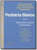 Pediatria basica - tomo i - pediatria geral e neon - Sarvier