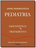 Pediatria: diagnostico + tratamento - Sarvier