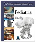 Pediatria - Master Techniques In Orthopaedic Surgery - Revinter