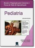 Pediatria: Revisao E Preparacao Para Concursos E Provas De Titulo / Daum - Revinter