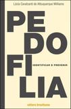 Pedofilia - identificar e prevenir - Brasiliense