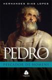 Pedro, o pescador de homens