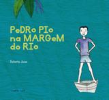 Pedro pio na margem do rio - ilhas fluviais de abaetetuba, pa - Criadeira livros