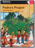 Pedro's Project - First Readers - Level 4 - Moderna