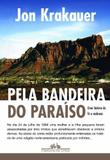 Pela Bandeira do Paraiso - Companhia das letras