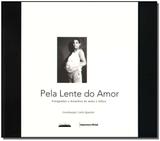 Pela Lente do Amor - Imprensa oficial