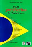 Pelas Periferias do Brasil - Vol.6 - Aquarela brasileira