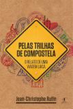 Pelas trilhas de Compostela