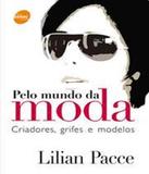Pelo Mundo Da Moda - 04 Ed - Senac-sp