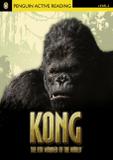 Penguin Active Reading Collection 2: Kong The Eighth Wonder Of The World Book / CD Pack