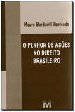 Penhor de ações no direito brasileiro - 1 ed./2008