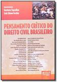 Pensamento critico do direito civil brasileiro - Jurua
