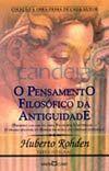 Pensamento Filosófico da Antiguidade, O - M.claret