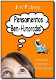 Pensamentos bem-humorados - Autor independente