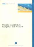 Pensar a sensibilidade - Centro de filosofia de lisboa
