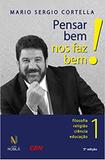 Pensar bem nos faz bem! vol. 1 - Vozes