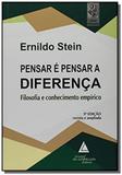 Pensar e pensar a diferenca: filosofia e conhecimento empirico - Livraria do advogado