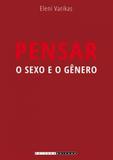 Pensar o sexo e o genero - Unicamp