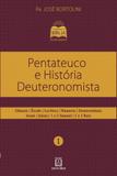 Pentateuco e história deuteronomista - coleção conheça a bíblia 1 - Editora santuário
