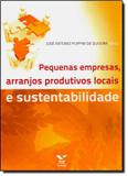 Pequenas empresas, arranjos produtivos locais ae sustentabilidade - Fgv editora