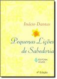 Pequenas Lições de Sabedoria - Vozes