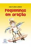 Pequeninos em oração - Editora santuário