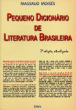 Pequeno Dicionário de Literatura Brasileira - Cultrix
