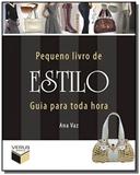 Pequeno livro de estilo - guia para toda hora - Verus