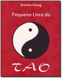 Pequeno Livro do Tao - Outras palavras