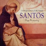 Pequeno Livro dos Santos